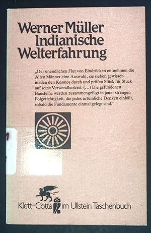 Bild des Verkufers fr Indianische Welterfahrung. Ullstein-Buch ; Nr. 39016 : Klett-Cotta im Ullstein-Taschenbuch zum Verkauf von books4less (Versandantiquariat Petra Gros GmbH & Co. KG)