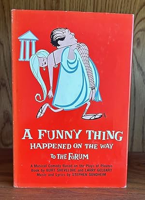 Bild des Verkufers fr A FUNNY THING HAPPENED ON THE WAY TO THE FORUM (Inscribed by Larry Gelbart and Burt Shevelove, Signed by Stephen Sondheim) zum Verkauf von Lakin & Marley Rare Books ABAA