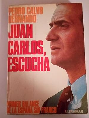Immagine del venditore per JUAN CARLOS, ESCUCHA venduto da Libros Nakens