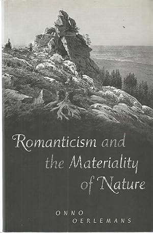 Romanticism and the Materialty of Nature