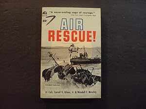 Seller image for Air Rescue! pb Lt Cols. Carroll V Glines, Wendell F. Moseley 1st Print 1st ed Ace Books for sale by Joseph M Zunno