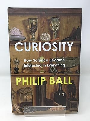 Seller image for Curiosity: How Science Became Interested in Everything for sale by Cambridge Recycled Books