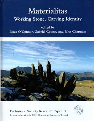 Bild des Verkufers fr Materialitas: Working Stone, Carving Identity (Prehistoric Society Research Papers) zum Verkauf von Once Read Books