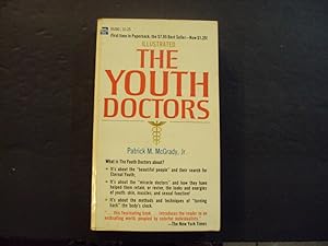 Bild des Verkufers fr The Youth Doctors pb Patrick M McGrady Jr 1st Ace Print 11/69 zum Verkauf von Joseph M Zunno