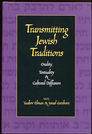 Image du vendeur pour Transmitting Jewish Traditions: Orality, Textuality, and Cultural Diffusion mis en vente par Leaf and Stone Books