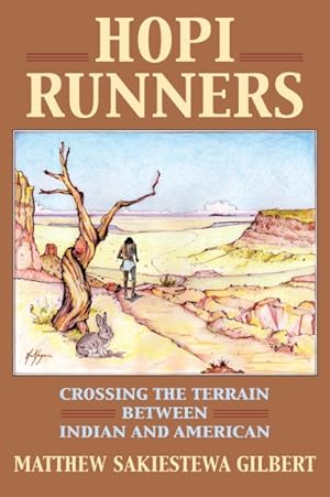 Immagine del venditore per Hopi Runners : Crossing the Terrain Between Indian and American venduto da GreatBookPrices