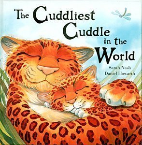 Imagen del vendedor de The Cuddliest Cuddle in the World (Meadowside Pic Books) a la venta por Reliant Bookstore