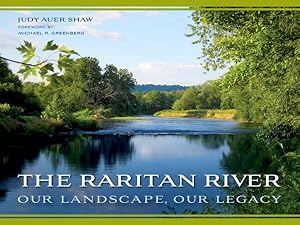 Seller image for Raritan River : Our Landscape, Our Legacy for sale by GreatBookPrices