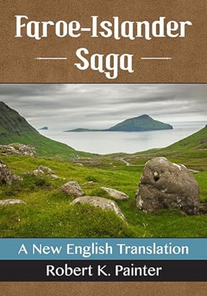 Image du vendeur pour Faroe-Islander Saga : A New English Translation mis en vente par GreatBookPrices