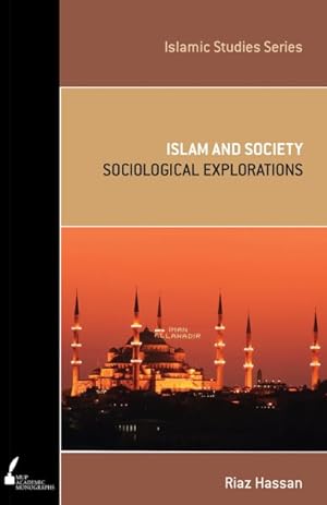 Image du vendeur pour Islam and Society : Sociological Explorations mis en vente par GreatBookPrices