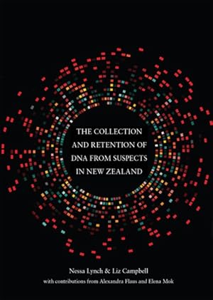 Seller image for Collection and Retention of DNA from Suspects in New Zealand for sale by GreatBookPrices