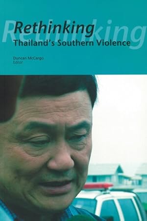 Seller image for Rethinking Thailand's Southern Violence for sale by GreatBookPrices