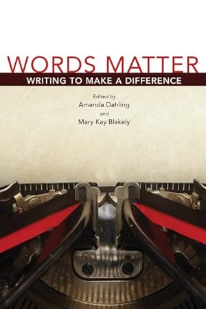Imagen del vendedor de Words Matter : Writing to Make a Difference a la venta por GreatBookPricesUK