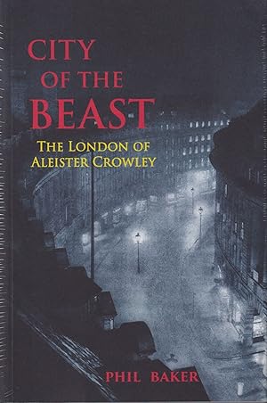 Seller image for City of the Beast: The London of Aleister Crowley for sale by Ziesings