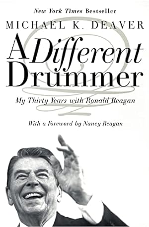 Immagine del venditore per A Different Drummer: My Thirty Years with Ronald Reagan venduto da Reliant Bookstore