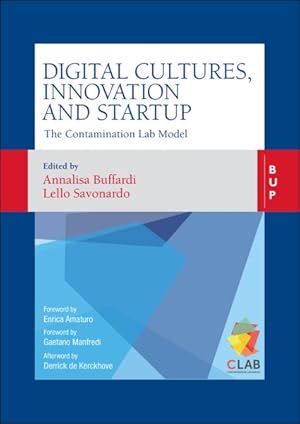 Image du vendeur pour Digital Cultures, Innovation and Startup : The Contamination Lab Model mis en vente par GreatBookPrices