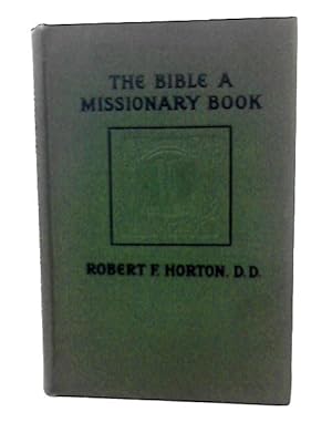 Image du vendeur pour The Bible, A Missionary Book mis en vente par World of Rare Books