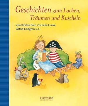 Bild des Verkufers fr Geschichten zum Lachen, Trumen und Kuscheln: Von Kirsten Boie, Cornelia Funke, Astrid Lindgren u.a. (Grosse Vorlesebcher) zum Verkauf von Eichhorn GmbH