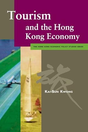 Immagine del venditore per Tourism & the Hong Kong Economy venduto da GreatBookPrices