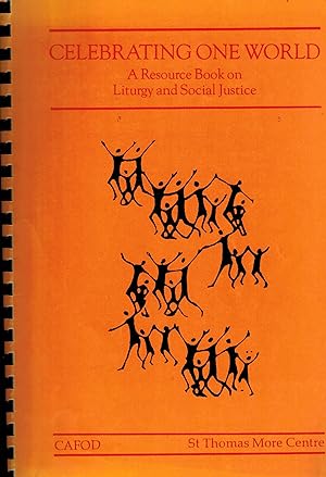 Imagen del vendedor de Celebrating One World - A Resource Book on Liturgy and Social Justice a la venta por UHR Books