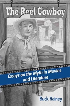 Image du vendeur pour Reel Cowboy : Essays on the Myth in Movies and Literature mis en vente par GreatBookPrices
