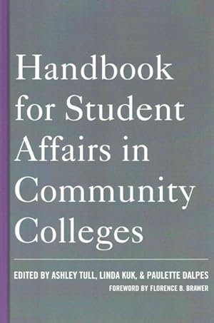 Bild des Verkufers fr Handbook for Student Affairs in Community Colleges zum Verkauf von GreatBookPrices