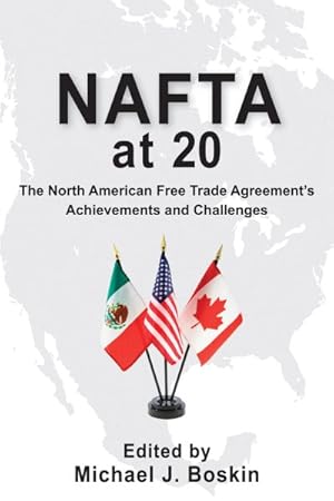 Seller image for NAFTA at 20 : The North American Free Trade Agreement's Achievements and Challenges for sale by GreatBookPricesUK