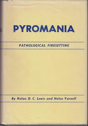 Immagine del venditore per Pathological Firesetting (Pyromania) venduto da Beasley Books, ABAA, ILAB, MWABA