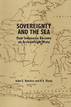 Imagen del vendedor de Sovereignty and the Sea : How Indonesia Became an Archipelagic State a la venta por GreatBookPrices