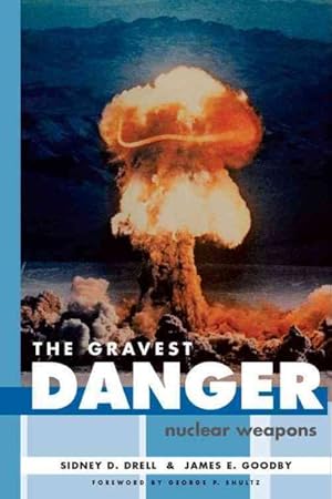 Seller image for Gravest Danger : Nuclear Weapons for sale by GreatBookPrices