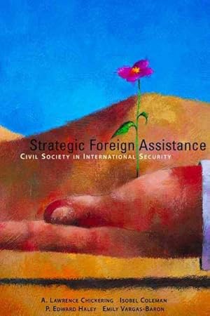 Immagine del venditore per Strategic Foreign Assistance : Civil Society in International Security venduto da GreatBookPrices