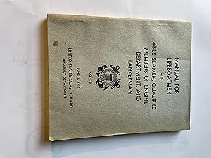 Seller image for Manual for Lifeboatmen and Able Seamen, Qualified Members of Engine Department, and Tankermen for sale by H&G Antiquarian Books