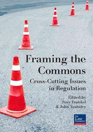 Image du vendeur pour Framing the Commons : Cross-cutting Issues in Regulation mis en vente par GreatBookPrices