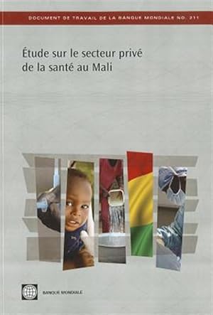 Immagine del venditore per Etude Sur Le Secteur Prive De La Sante Au Mali -Language: French venduto da GreatBookPrices