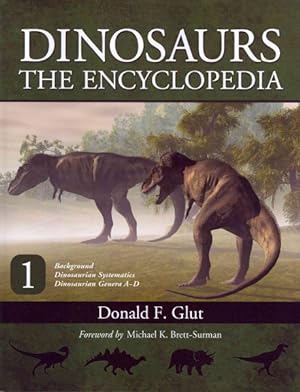 Imagen del vendedor de Dinosaurs : The Encyclopedia a la venta por GreatBookPrices