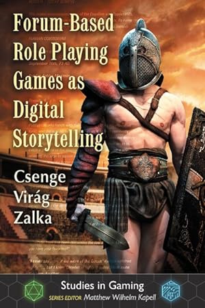Imagen del vendedor de Forum-Based Role Playing Games As Digital Storytelling a la venta por GreatBookPrices