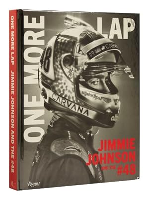 Imagen del vendedor de One More Lap : Jimmie Johnson and the #48 a la venta por GreatBookPricesUK