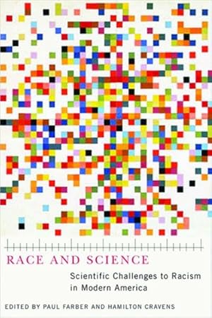 Bild des Verkufers fr Race and Science : Scientific Challenges to Racism in Modern America zum Verkauf von GreatBookPrices