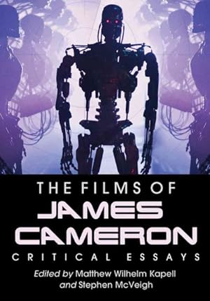 Imagen del vendedor de Films of James Cameron : Critical Essays a la venta por GreatBookPrices