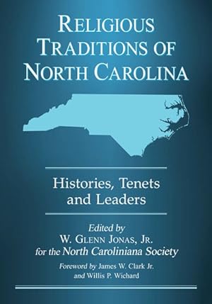 Seller image for Religious Traditions of North Carolina : Histories, Tenets and Leaders for sale by GreatBookPrices