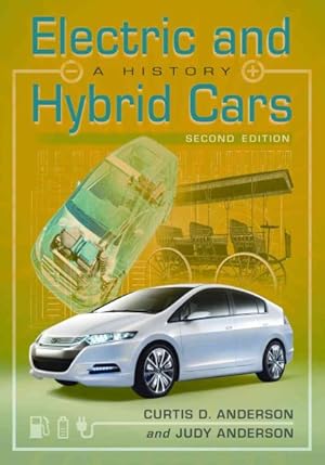 Imagen del vendedor de Electric and Hybrid Cars : A History a la venta por GreatBookPrices