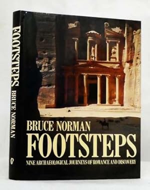 Seller image for Footsteps. Nine Archaeological Journeys of Romance and Discovery for sale by Adelaide Booksellers