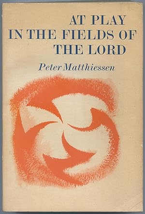 Bild des Verkufers fr At Play in the Fields of the Lord zum Verkauf von Between the Covers-Rare Books, Inc. ABAA