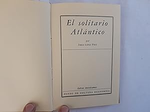 Seller image for El solitario Atlntico. 1 Edicin. for sale by Librera "Franz Kafka" Mxico.