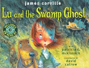 Bild des Verkufers fr Lu and the Swamp Ghost zum Verkauf von Reliant Bookstore