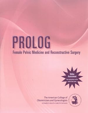 Seller image for Prolog : Female Pelvic Medicine and Reconstructive Surgery; Assessment / Critique for sale by GreatBookPrices