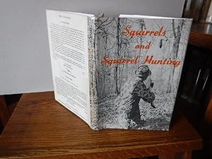 Squirrels and Squirrel Hunting