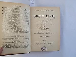 Seller image for Manuel lmentaire de droit civil conforme au programme en vigueur suivi dun Rsum en Tableaux synoptiques et dun Recueil des principales Questions dExamen. Quatrime dition revue et mise au courant des lois les plus rcentes. Tome Troisime. for sale by Librera "Franz Kafka" Mxico.