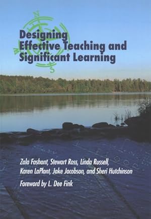 Image du vendeur pour Designing Effective Teaching and Significant Learning mis en vente par GreatBookPrices