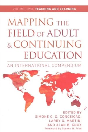 Seller image for Mapping the Field of Adult and Continuing Education : An International Compendium: Teaching and Learning for sale by GreatBookPrices